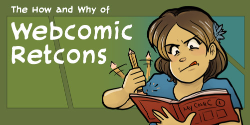 The How and Why of Webcomic Retcons